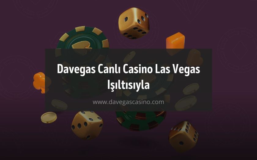 Davegas Canlı Casino